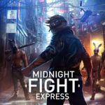 جان ویک؟ نه، Midnight Fight Express بازی می‌کنم!